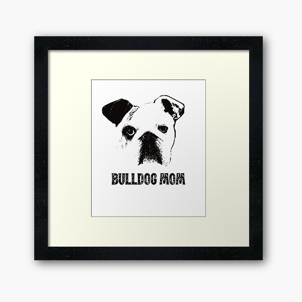Artikel-Vorschau von English Bulldog Mom - Bulldog Mom, designt und verkauft von DoggyStyles.