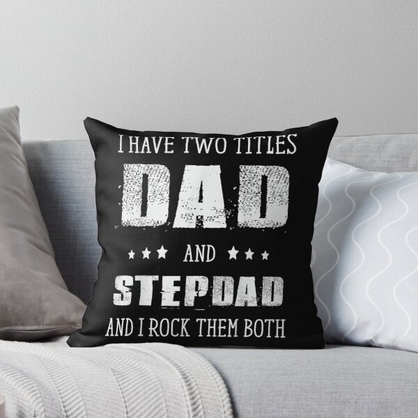 Item preview, I Have Two Titles Dad And Stepdad And I Rock Them Both Gift  designed and sold by rubysheila.