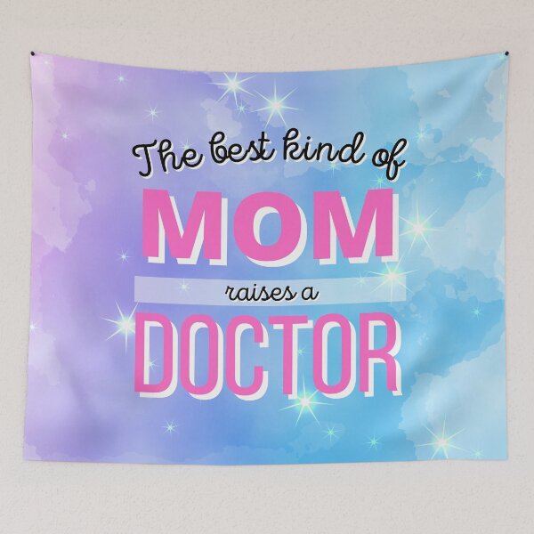 Item preview, The Best Kind Of Mom Raises A Doctor designed and sold by DocTeen.