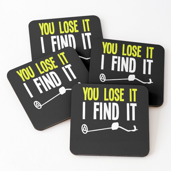 Item preview, You Lose It I Find It Metal Detector Funny Metal Detecting Gift  designed and sold by rubysheila.
