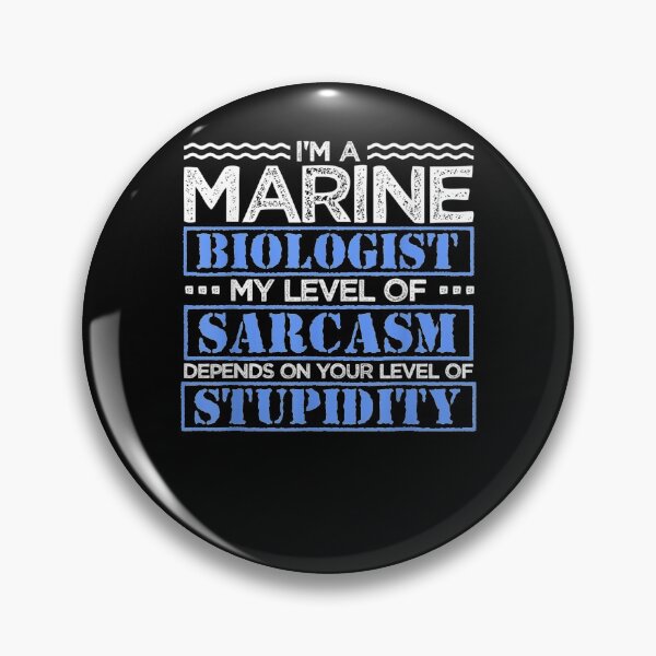 Item preview, I'm A Marine Biologist My Level Of Sarcasm Ocean Student Gift  designed and sold by rubysheila.
