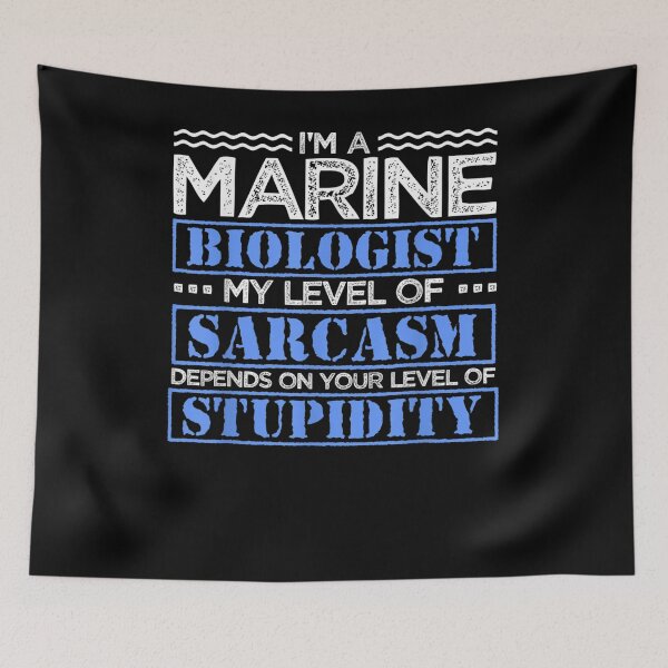 Item preview, I'm A Marine Biologist My Level Of Sarcasm Ocean Student Gift  designed and sold by rubysheila.