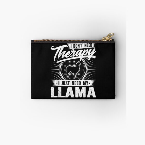 Item preview, I Don't Need Therapy I Just Need My Llama Gift  designed and sold by rubysheila.