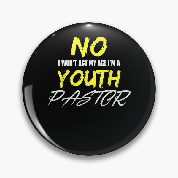 Item preview, No I Won't Act My Age I'm A Youth Pastor Gift  designed and sold by rubysheila.