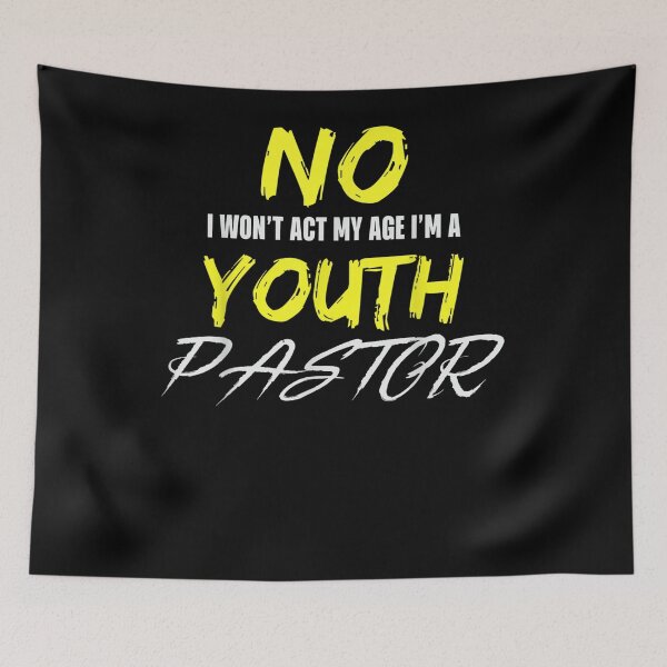 Item preview, No I Won't Act My Age I'm A Youth Pastor Gift  designed and sold by rubysheila.