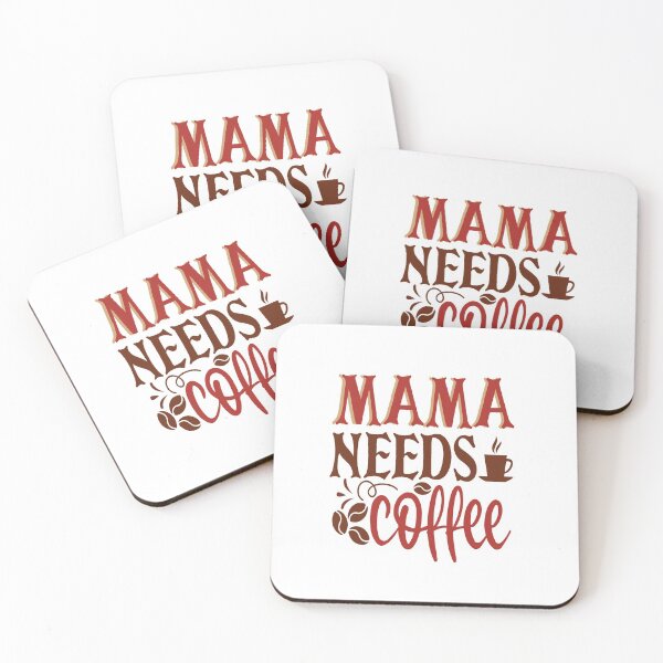 Item preview, Mama needs coffee designed and sold by saulmedia.