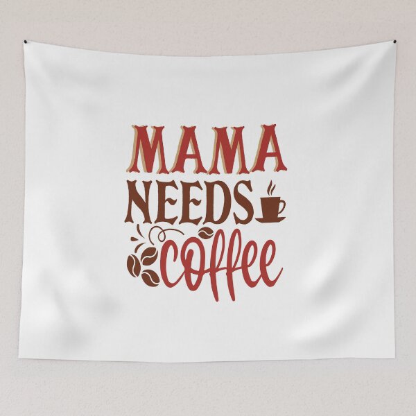Item preview, Mama needs coffee designed and sold by saulmedia.