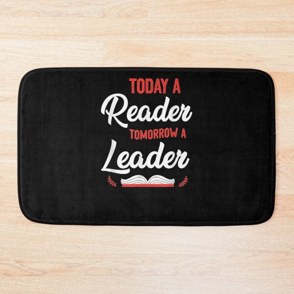 Item preview, Book Reading Today A Reader Tomorrow A Leader Gift  designed and sold by rubysheila.