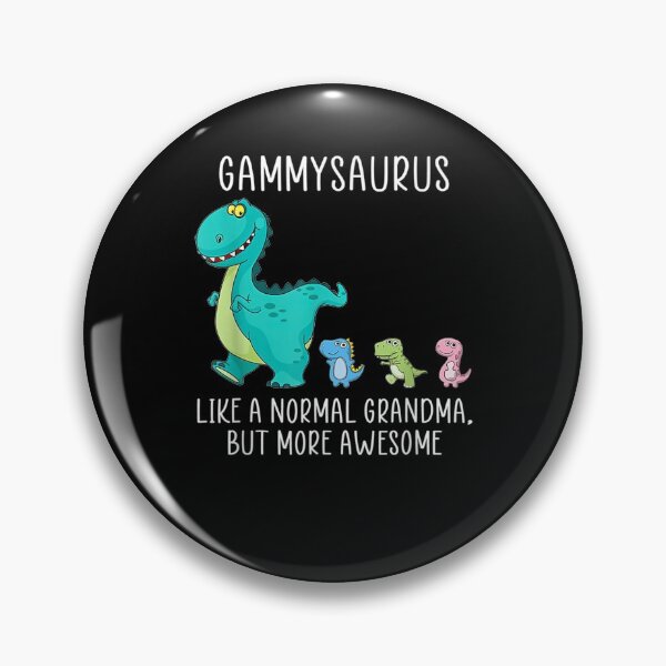 Item preview, Gammysaurus Like A Normal Grandma But More Awesome Gift  designed and sold by rubysheila.