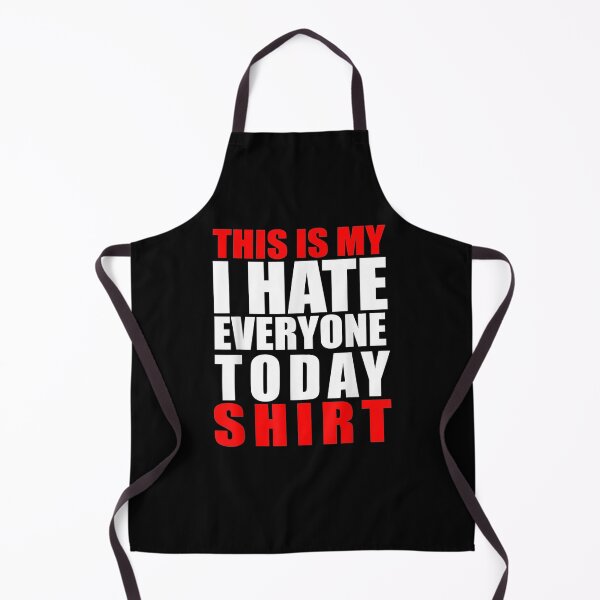Item preview, I Hate Everyone Today Funny Sarcasm Sarcastic Sassy Girls Gift  designed and sold by rubysheila.