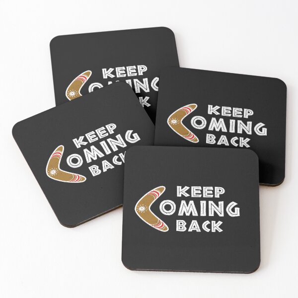 Item preview, KeepComingBack2 designed and sold by The Sober Frootcake.