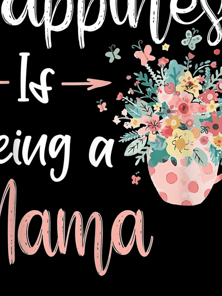 Disover Happiness Is Being A Mama Floral Lover Mama Gift Leggings