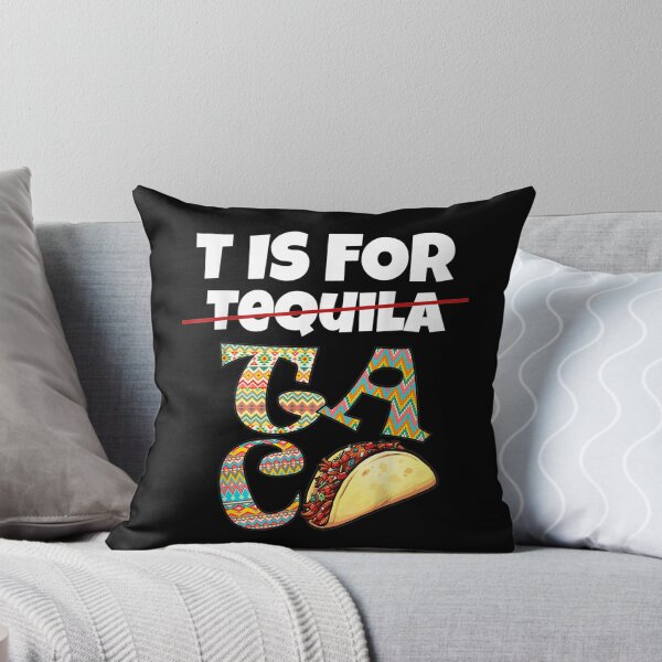 Item preview, T Is For Taco Funny Mexican Tequila Lovers Cinco De Mayo Gift  designed and sold by lindafrances.