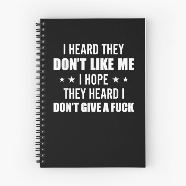Item preview, I Heard They Don't Like Me I Hope They Heard I Don't Give Gift  designed and sold by dominique235.
