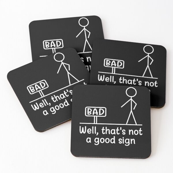 Item preview, Funny Well That's Not A Good Sign Sarcastic Fathers Day Gift  designed and sold by lindafrances.