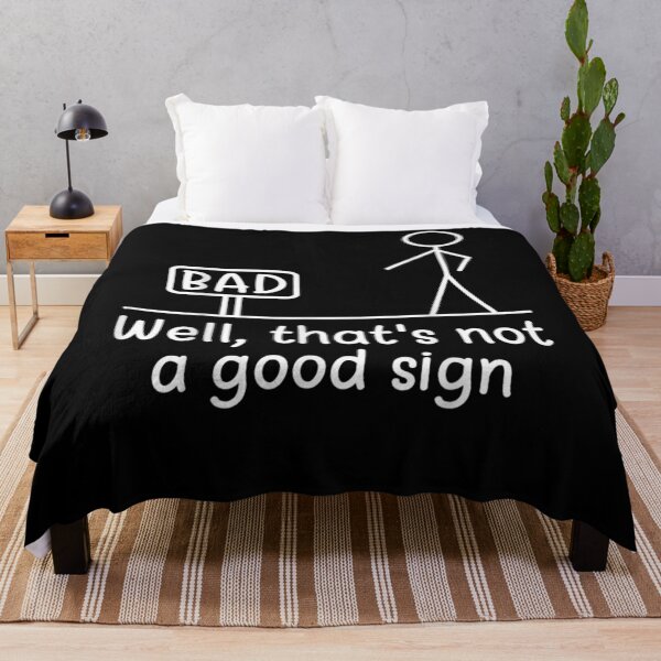 Item preview, Funny Well That's Not A Good Sign Sarcastic Fathers Day Gift  designed and sold by lindafrances.