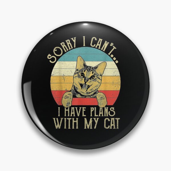 Item preview, Sorry I Can't I Have Plans With My Cat Vintage Cute Cat Gift  designed and sold by dominique235.