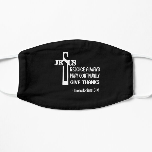 Christian Bible Verse Rejoice Always Pray Continually Gift Flat Mask