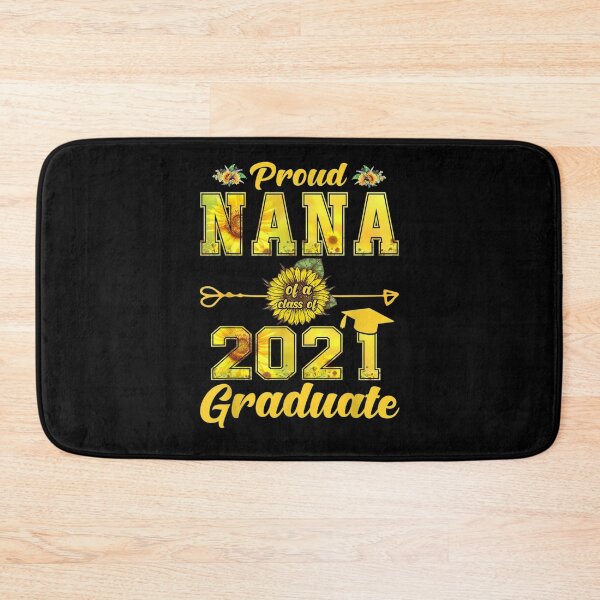 Item preview, Sunflower Proud Nana Of A Class Of 2021 Graduate Senior 2021 Gift  designed and sold by dominique235.