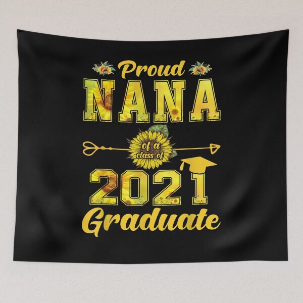 Item preview, Sunflower Proud Nana Of A Class Of 2021 Graduate Senior 2021 Gift  designed and sold by dominique235.