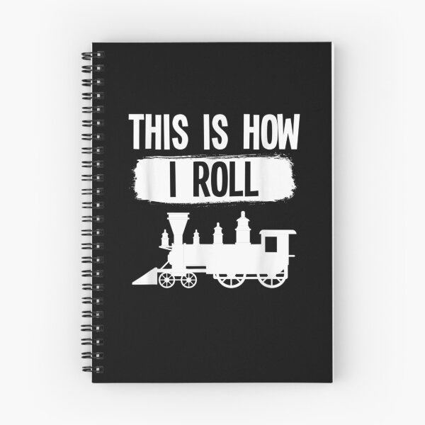 Item preview, This Is How I Roll Model Railroad Steam Locomotive Station Gift  designed and sold by lindafrances.