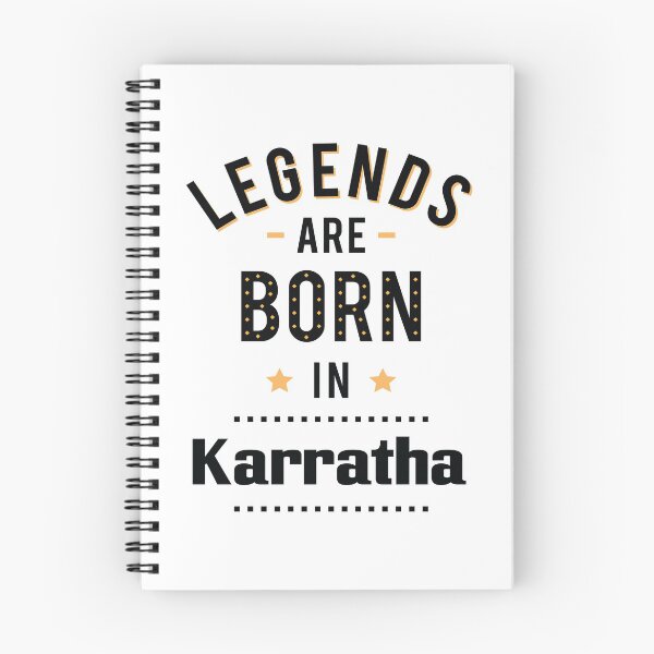 Item preview, Legends Are Born In Karratha designed and sold by ProjectX23.