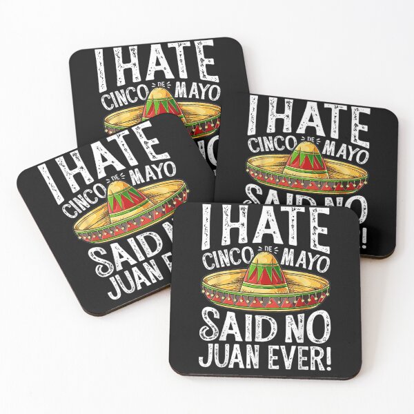 Item preview, I Hate Cinco De May Said No Juan Ever Essential Gift  designed and sold by dominique235.