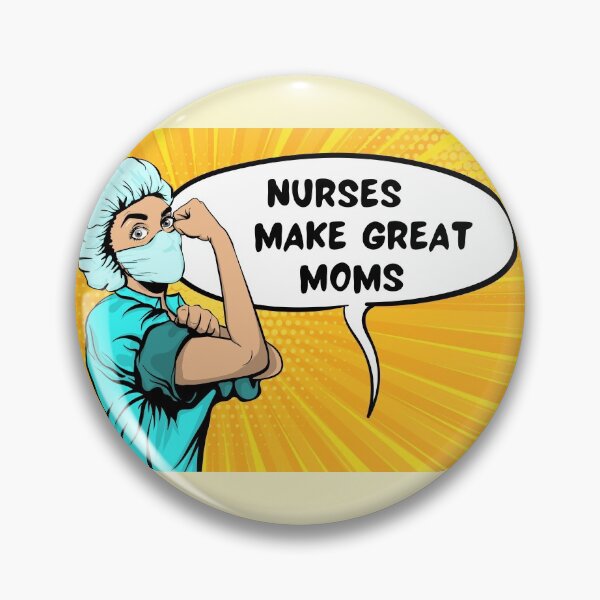 Item preview, Nurses Make Great Moms designed and sold by DocTeen.