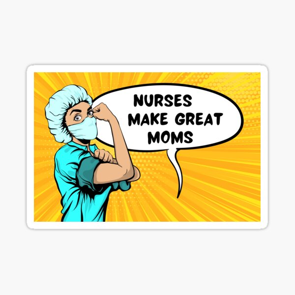 Item preview, Nurses Make Great Moms designed and sold by DocTeen.