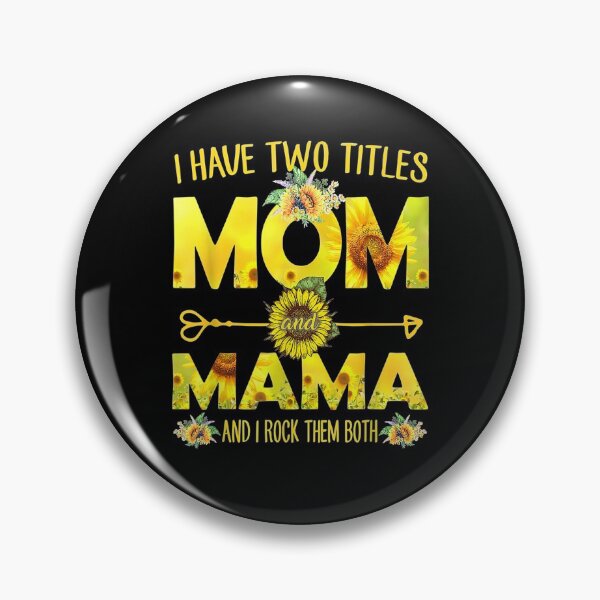 Item preview, I Have Two Titles Mom And Mama Sunflower Gift  designed and sold by dominique235.