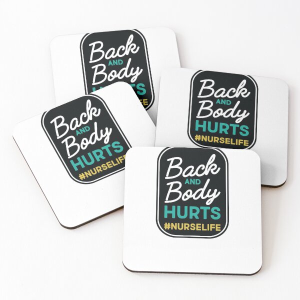 Item preview, Back And Body Hurts Nurse Life designed and sold by Twenty2Creative.