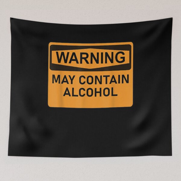 Item preview, Warning May Contain Alcohol Funny Sign Beer Drinking Party Gift  designed and sold by dominique235.