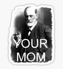Your Mom Sticker