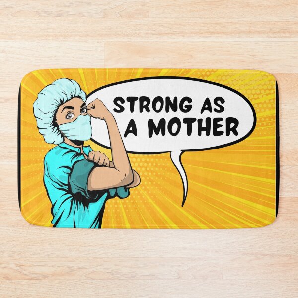 Item preview, Strong As A Mother designed and sold by DocTeen.