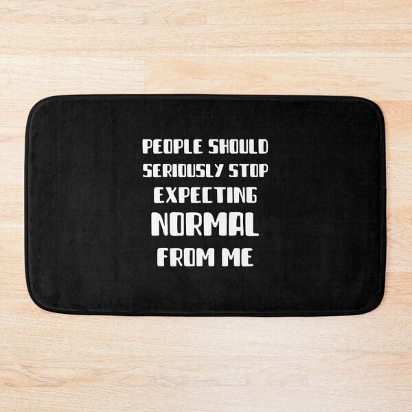 Item preview, Retro Vibe People Should Seriously Stop Expecting Normal From Me designed and sold by kindtoearth.