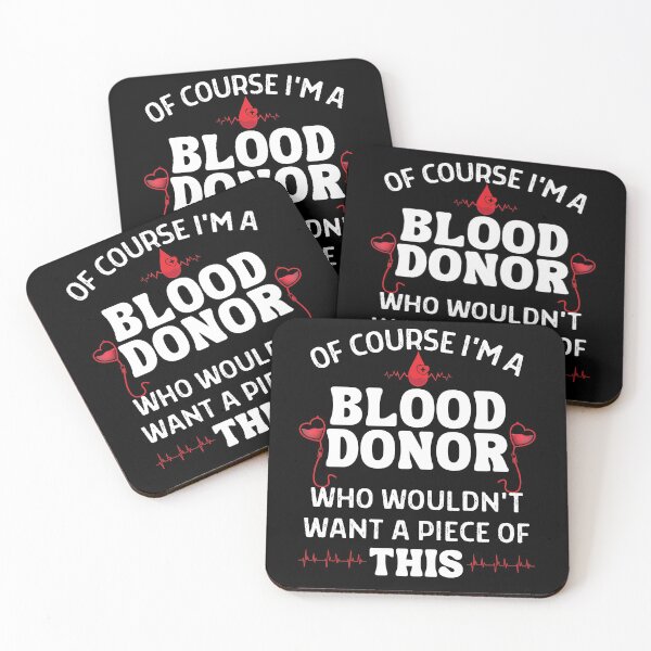 Item preview, Of Course I'm A Blood Donor Who Wouldn't Want A Piece Of This designed and sold by ZavageDesigns.