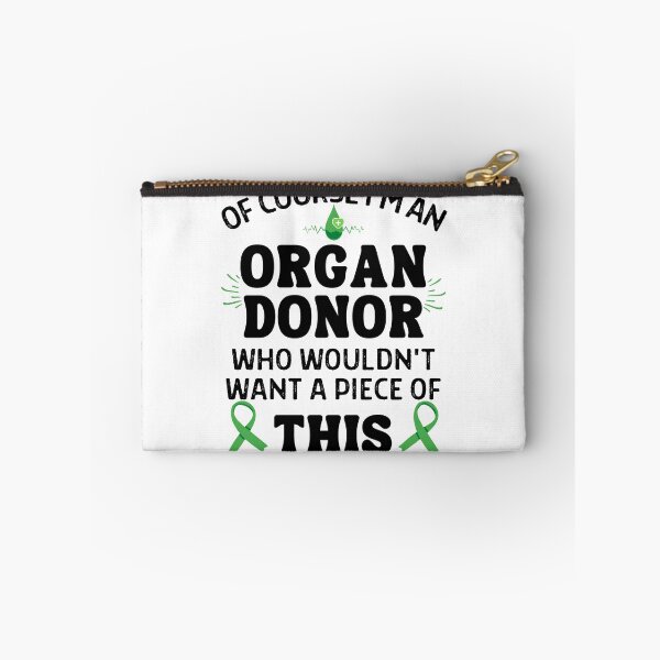 Item preview, Of Course I'm An Organ Donor Who Wouldn't Want A Piece Of This designed and sold by ZavageDesigns.