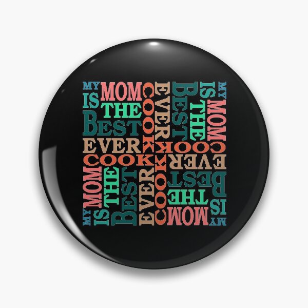 Item preview, My mom is the best cook ever designed and sold by PODapparel.
