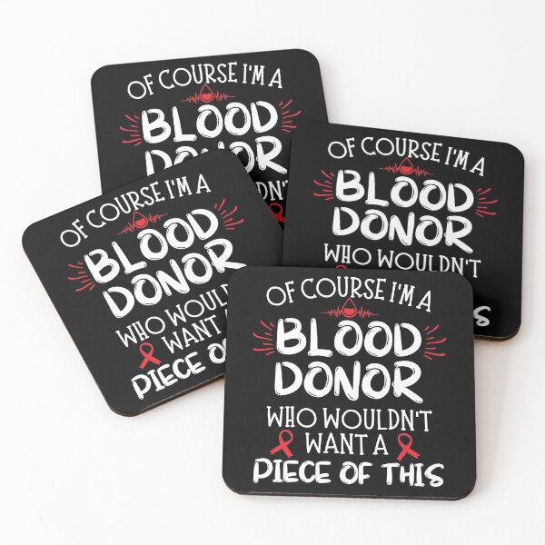 Item preview, Of Course I'm A Blood Donor Who Wouldn't Want A Piece Of This designed and sold by ZavageDesigns.