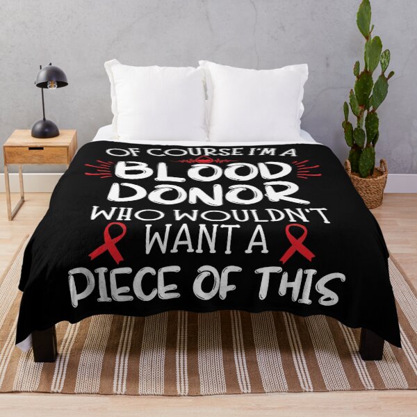 Item preview, Of Course I'm A Blood Donor Who Wouldn't Want A Piece Of This designed and sold by ZavageDesigns.