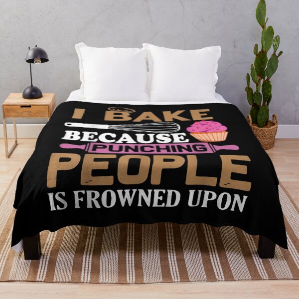 Item preview, I Bake Because Punching People Is Frowned Upon Baking Bake Gift  designed and sold by lindafrances.