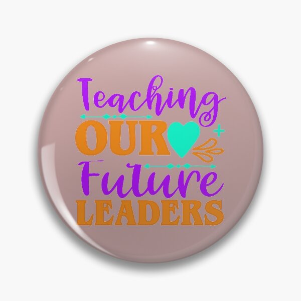 Item preview, Teaching Our Future Leaders designed and sold by LemonCreations.