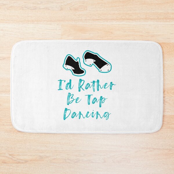 Item preview, Funny Tap dancing gift - I'd rather be tap dancing  | tap dance related gifts, tap dance student gift, tap dance teacher gift tap shoes designed and sold by TAP-DANCE-ART.