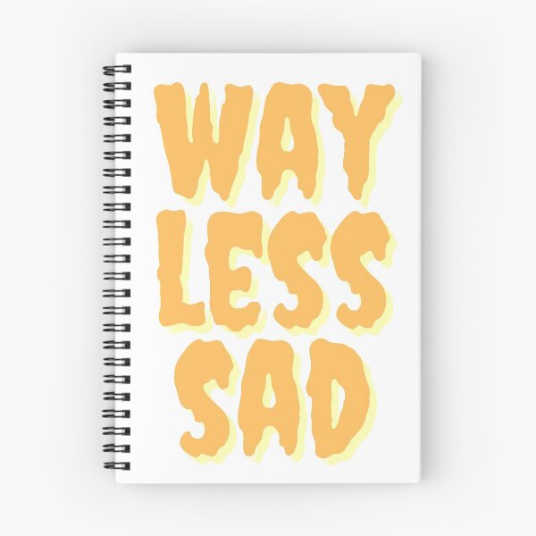 Item preview, way less sad designed and sold by ouiouiitslucyb1.