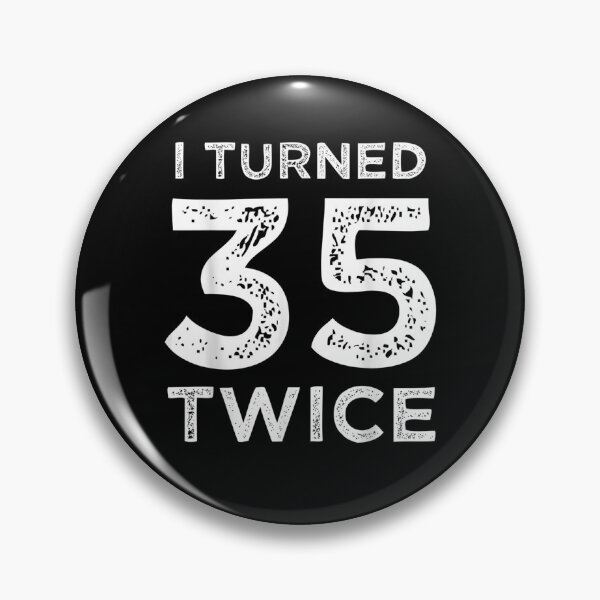 Item preview, I Turned 35 Twice Funny 70th Birthday Gift  designed and sold by dominique235.