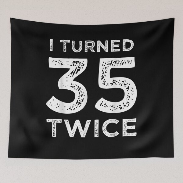 Item preview, I Turned 35 Twice Funny 70th Birthday Gift  designed and sold by dominique235.