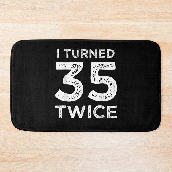 Item preview, I Turned 35 Twice Funny 70th Birthday Gift  designed and sold by dominique235.