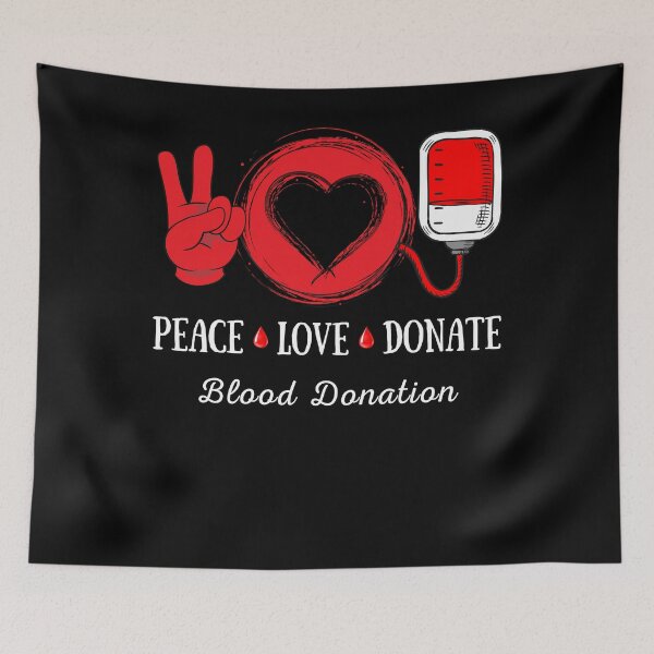 Item preview, Peace Love Donate Blood Donation Awareness designed and sold by ZavageDesigns.