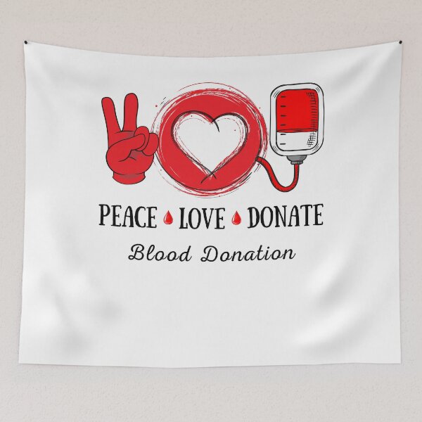 Item preview, Peace Love Donate Blood Donation Awareness designed and sold by ZavageDesigns.