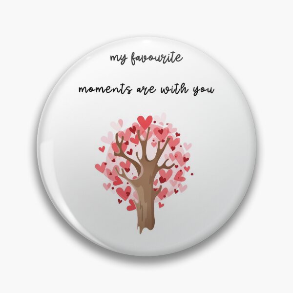 Item preview, my favourite moments are with you designed and sold by helkav.